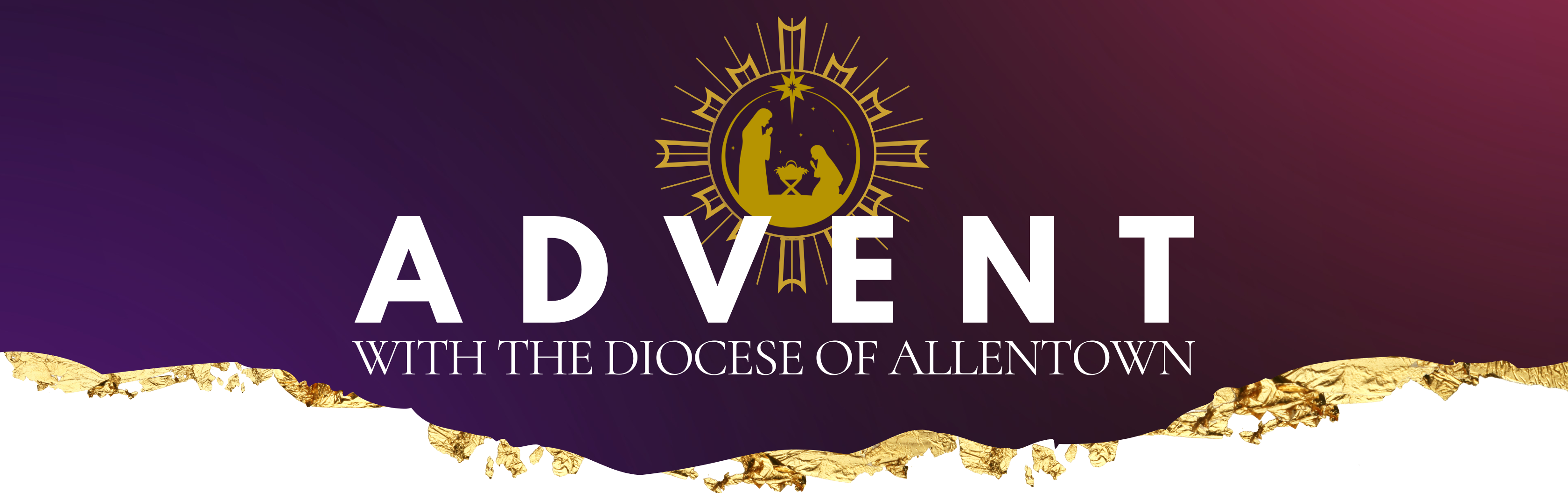 Celebrating Advent 2024 Roman Catholic Diocese of Allentown